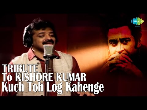 Kuch Toh Log Kahenge | A Tribute To Kishore Kumar | Hindi Video Song | Srinivas