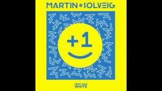 Martin Solveig - &quot;+1&quot; [HQ]