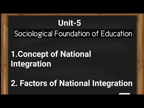 What are the factors that affect national integration?