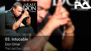 03. Don Omar - Intocable