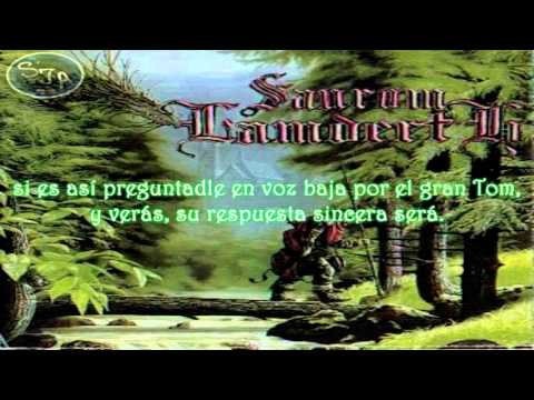 04 Saurom Lamderth - Tom Bombadil Letra (Lyrics)