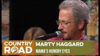Marty Haggard sings &quot;Mama&#39;s Hungry Eyes&quot; on Country&#39;s Family Reunion
