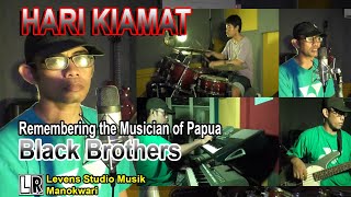 Download lagu Hari Kiamat - Black Brothers - Cover by Levens Studio Musik Manokwari mp3 Download lagu Hari Kiamat - Black Brothers - Cover by Levens Studio Musik Manokwari mp3