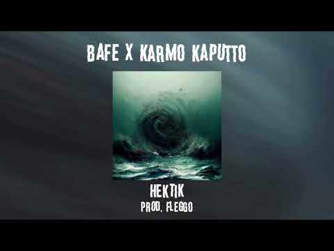 Bafe x Karmo Kaputto - Hektik (prod. Fleggo)