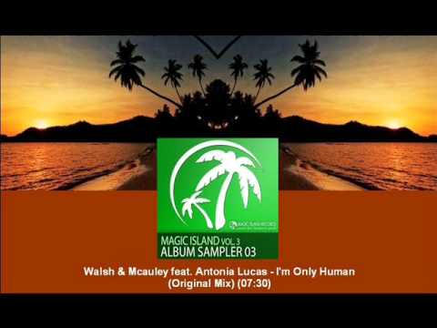 Walsh & McAuley feat. Antonia Lucas - I'm Only Human (Original Mix) [MAGIC045.01]
