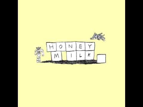 Honey Milk (Andrew Fisher of Basement) - Maybe I Guess