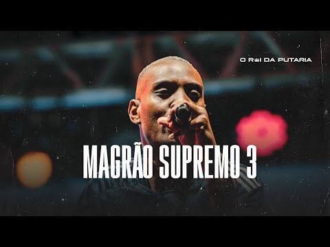 MAGRÃO SUPREMO 3 - MC GW, MC RENNAN E DJ IDK