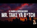 Lil Mabu CHRISEAN ROCK MR TAKE YA B TCH Lyrics