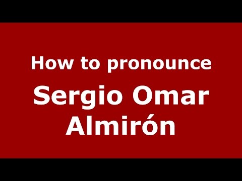 How to pronounce Sergio Omar Almirón (Spanish/Argentina) - PronounceNames.com