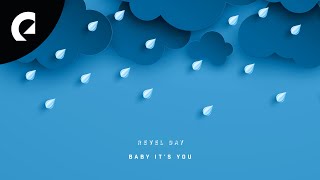 Revel Day - Baby It&#39;s You