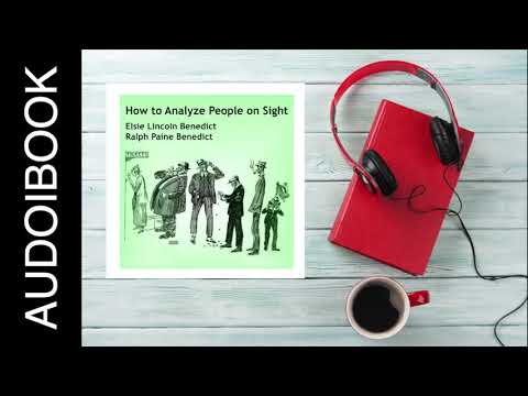 How to Analyze People on Sight | AUDIOBOOK Elsie Lincoln BENEDICT and Ralph Paine BENEDICT