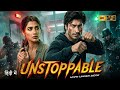 UNSTOPPABLE Vidyut Jammwal Pooja Hegde Hindi Dubbed Action Thriller Movie Full HD Movie