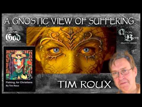 A Gnostic View of Suffering: Aeon Byte Gnostic Radio