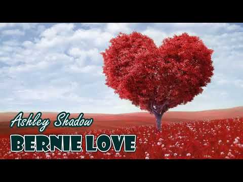 Ashley Shadow - Bernie Love