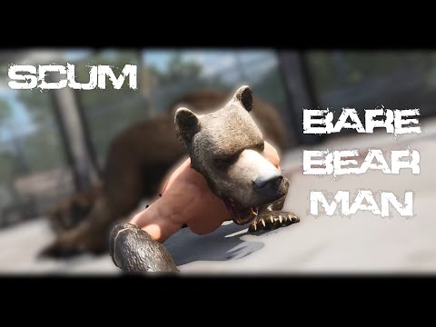 SCUM - Bare Bear Man (Music Video)