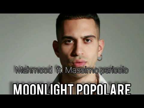 Testo di Moonlight Popolare Mahmood ft. Massimo Pericolo