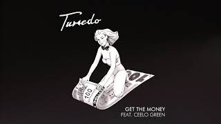 Tuxedo - Get The Money (Feat. CeeLo Green)