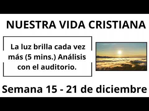 OUR CHRISTIAN LIFE: The Light Shines Brighter and Brighter (5 mins.) Week of December 15-21, 2025