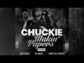Chuckie - Makin' Papers [Official Audio] 