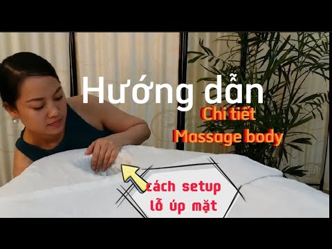 Configuração de Hướng dẫn cách para cima mặt (trước khi làm massagem corporal)