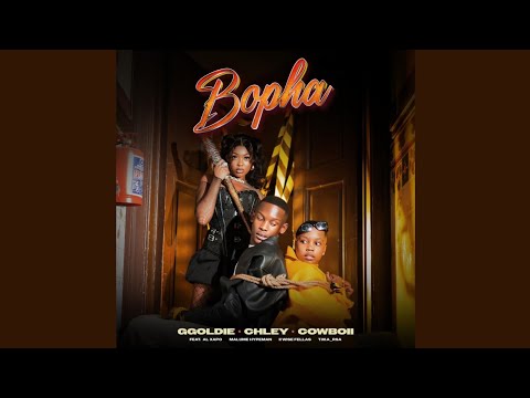 Ggoldie, Chley & CowBoii - Bopha (Official Audio) feat.AlХаро, Malume.Hypeman, lIWiseFellas, T.M....