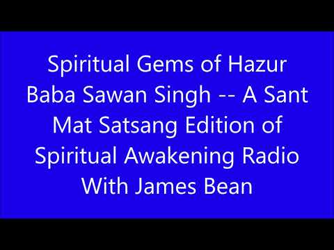 Spiritual Gems (Letters) of Hazur Baba Sawan Singh -- Sant Mat Satsang Podcast