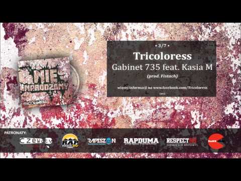 Tricoloress - Gabinet 735 ft. Kasia M. (prod. Fistach)