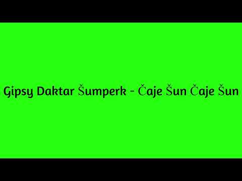 Gipsy Daktar Šumperk - Čaje Šun Čaje Šun - (OFFICIAL AUDIO) - 4k - HD