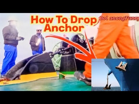 How to DROP ANCHOR / Paano mag hulog ng ANGKLA
