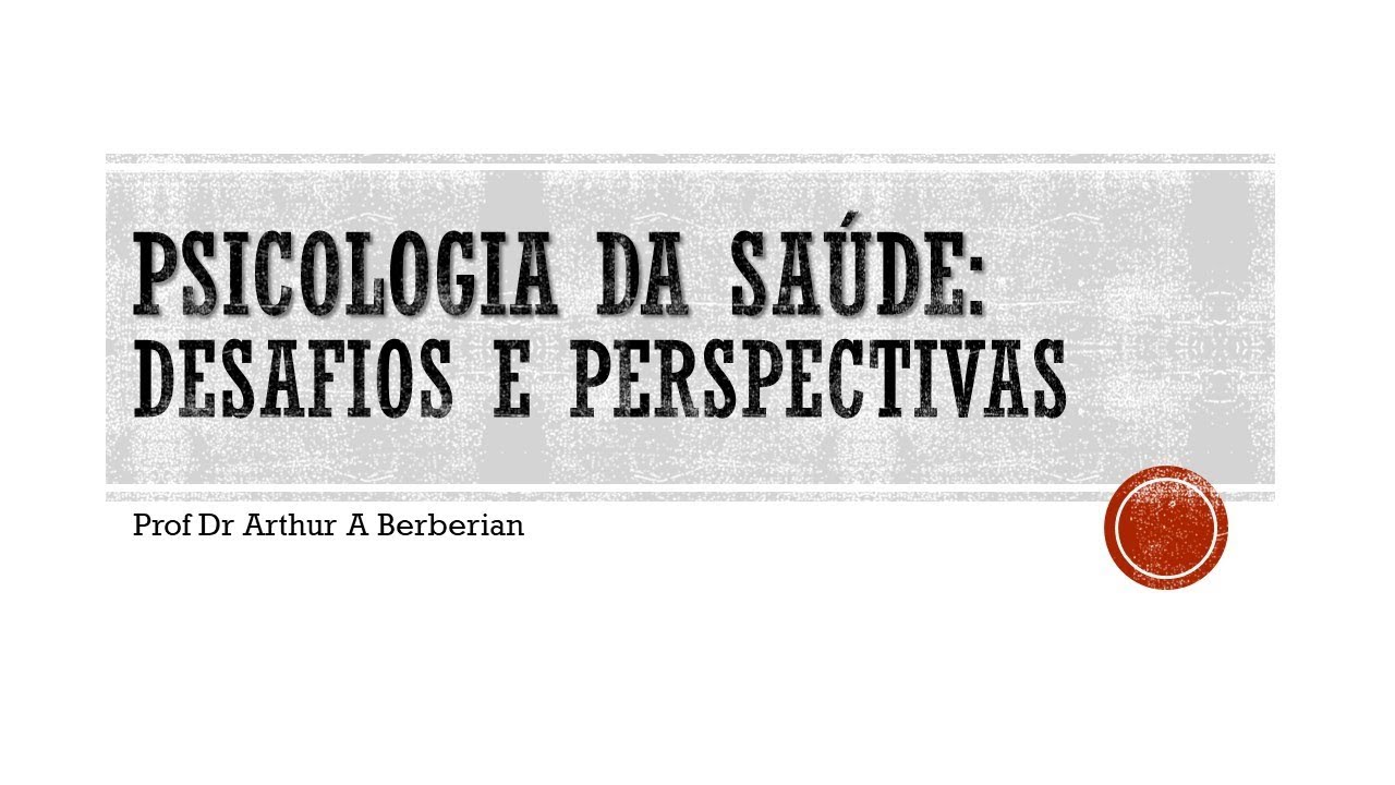 Você conhece a Psicologia da Saúde?