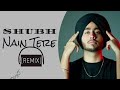 Nain Tere Remix Shubh New Song 1080p