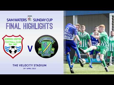 OFA Sam Waters Sunday Cup Final Highlights - Goring Utd Sunday 3 Tackley Utd 5