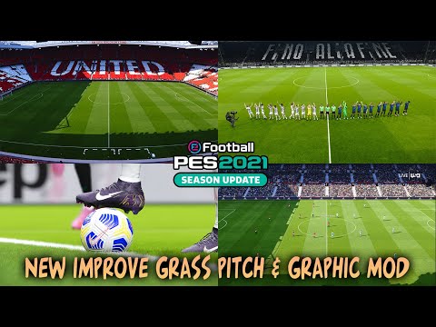 PES 2021 NEW IMPROVE GRASS PITCH & GRAPHIC MOD 2026