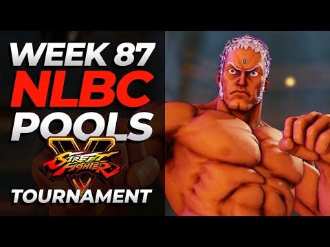 NLBC #87 - SFV Pools ft. nycfurby, Joey, Zaferino | Street Fighter V Tournament