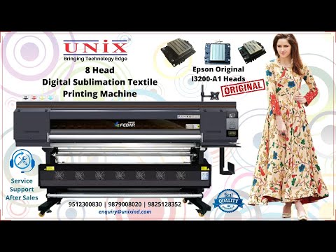 Unix-Fedar UN-5198E - 8 Head Digital Sublimation Textile Printing Machine