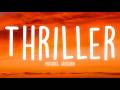 Michael Jackson Thriller Lyrics