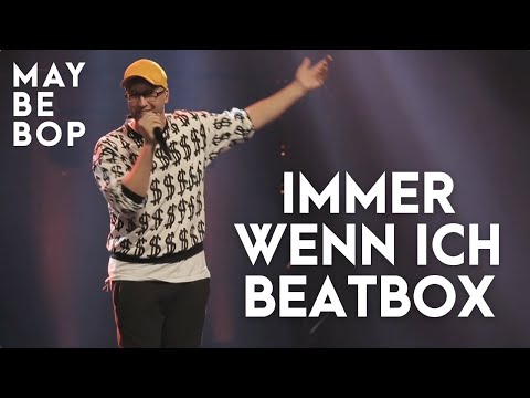 Immer wenn ich beatbox - Lukas Teske - MAYBEBOP
