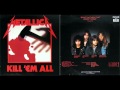 Metallica - Kill 'Em All 1983 (Full Album) 