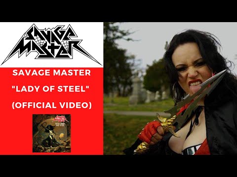 Savage Master - Lady of Steel (Official Video) online metal music video by SAVAGE MASTER