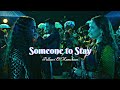 Pallavi And Kanchan Someone To Stay Maja Ma
