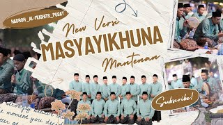 Download lagu MASYAYIKHUNA VERSI HADROH AL-MUGHITS PUSAT mp3