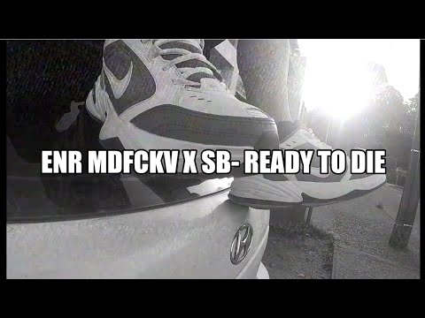 Enr Mdfckv x SB - Ready to die