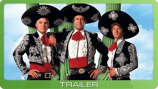 ¡Three Amigos! ≣ 1986 ≣ Trailer
