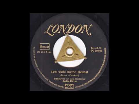 Bill Hayes  -  Leb´ wohl meine Heimat  1955