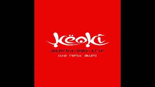 Keoki - Altered-Ego-Trip (full album)
