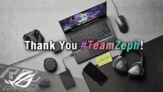 ROG Global #TeamZeph - User Review Highlights