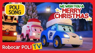 ♫ We wish you a Merry Christmas  | Robocar POLI | Chistmas Carol