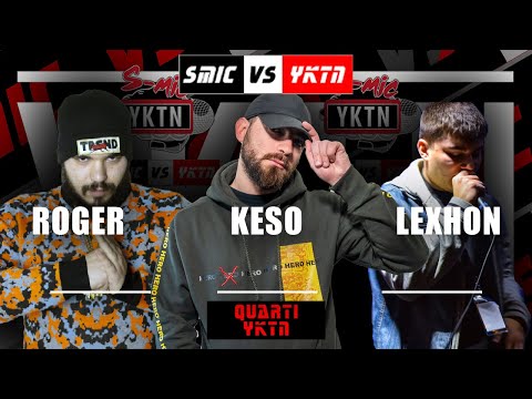 Keso vs Roger vs Lehxon (Quarti) Smic Down vs YKTN