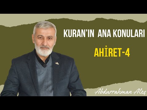 ABDURRAHMAN ATEŞ HOCA -- AHİRET-4