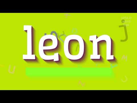 LEON - HOW TO PRONOUNCE IT?